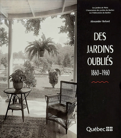 AUX LIMITES DE LA MEMOIRE. Des jardins oubliés 1860-1960