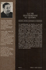 BOUCHARD-SEGUIN. Vie quotidienne au Québec (La) : Histoire, métiers, techniques et traditions