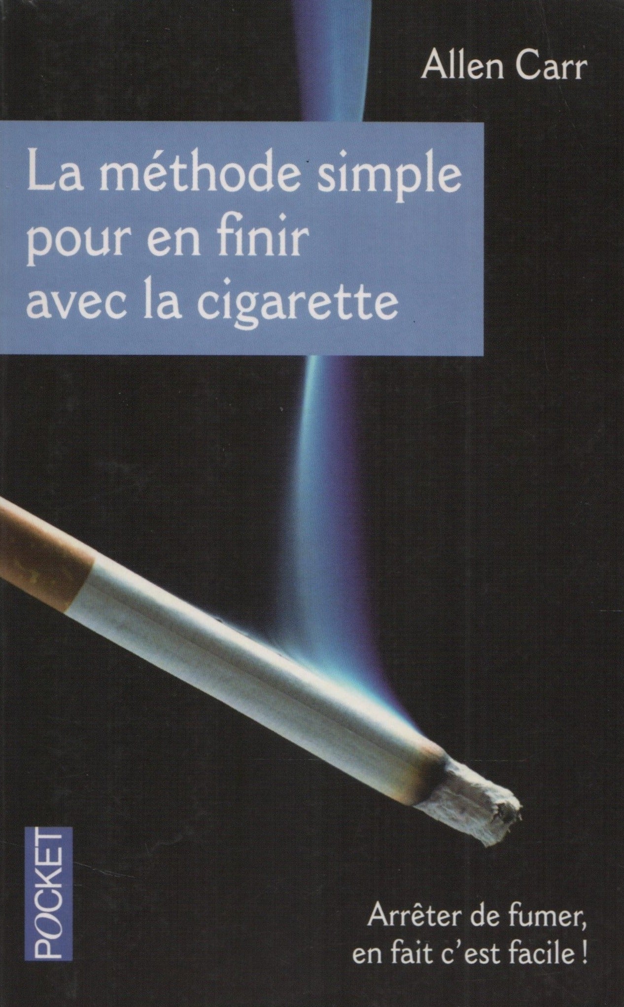 CARR, ALLEN. Méthode simple pour en finir avec la cigarette