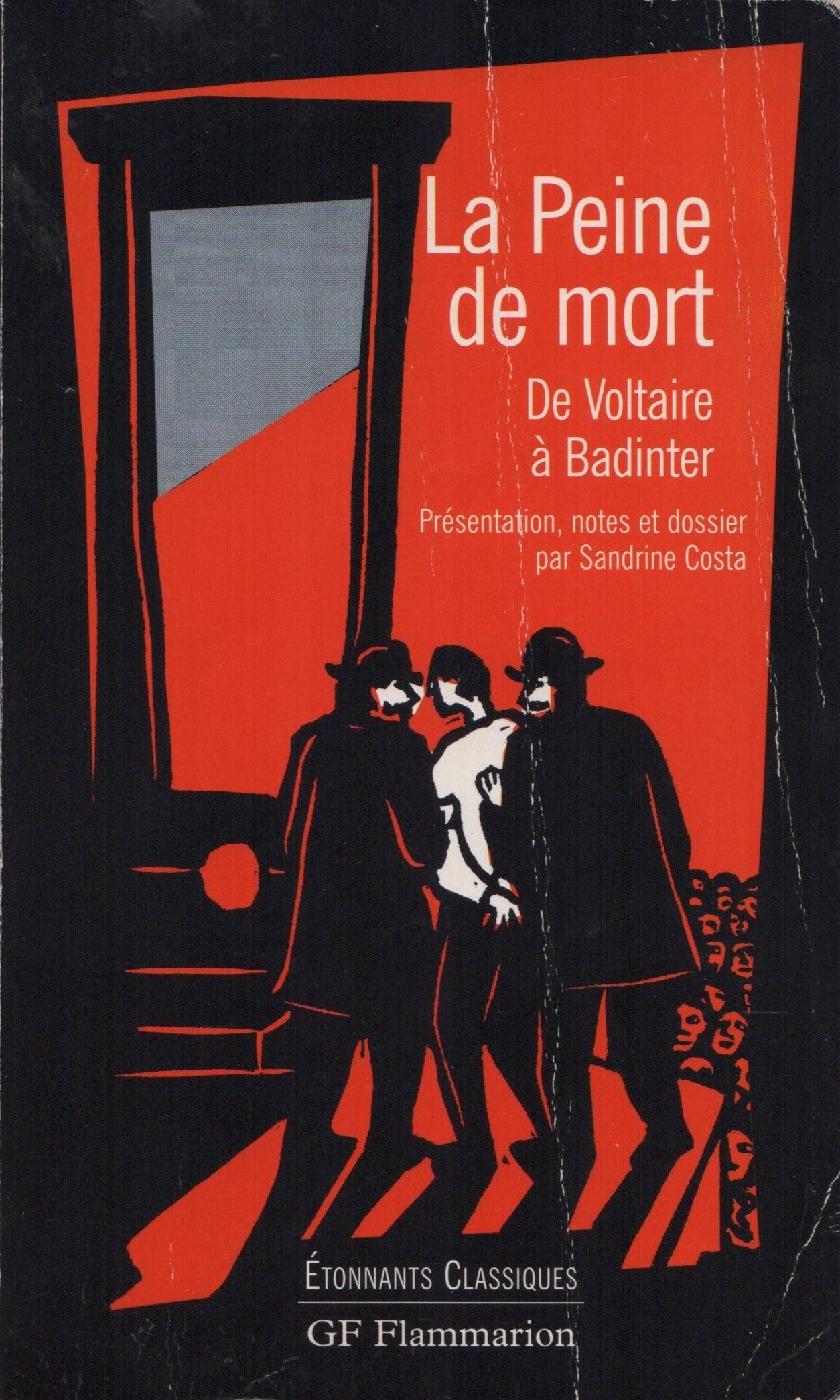 COSTA, SANDRINE. Peine de mort (La) : De Voltaire à Badinter