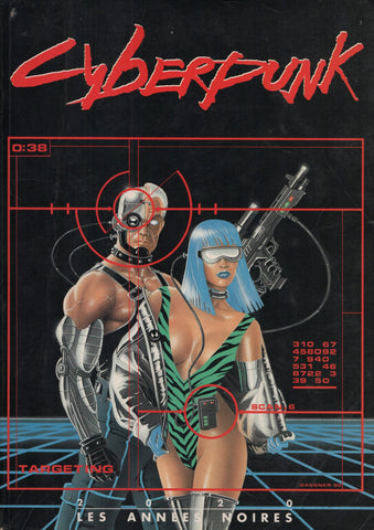 CYBERPUNK. Cyberpunk 2020 - Les années noires