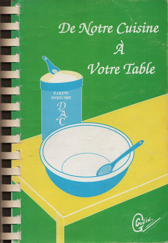 COLLECTIF. De Notre Cuisine À Votre Table