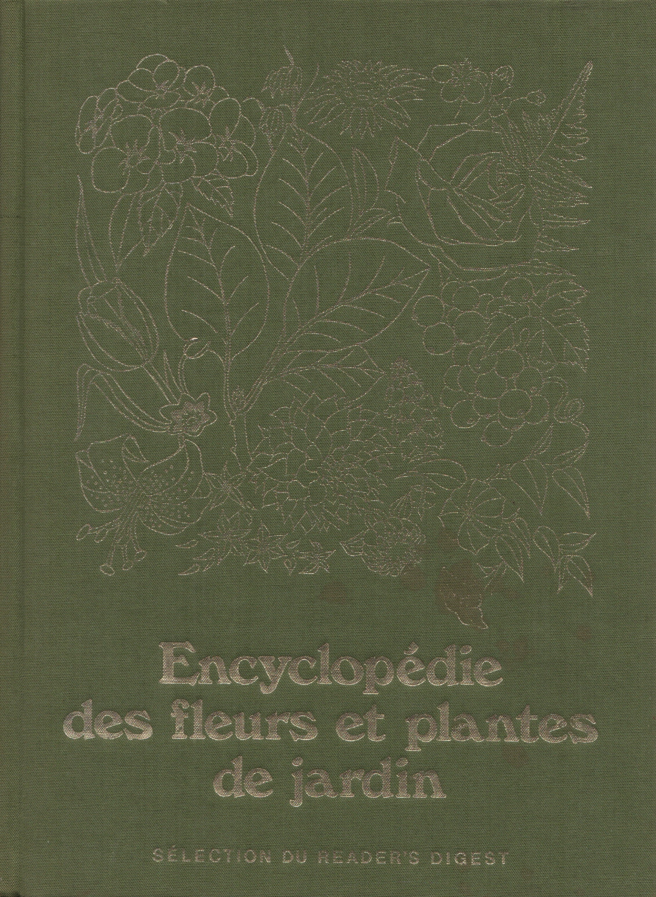 COLLECTIF. Encyclopédie des fleurs et plantes de jardin