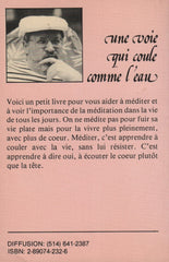 GABOURY, PLACIDE. Une voie qui coule comme l'eau (Méditer pour mieux vivre)