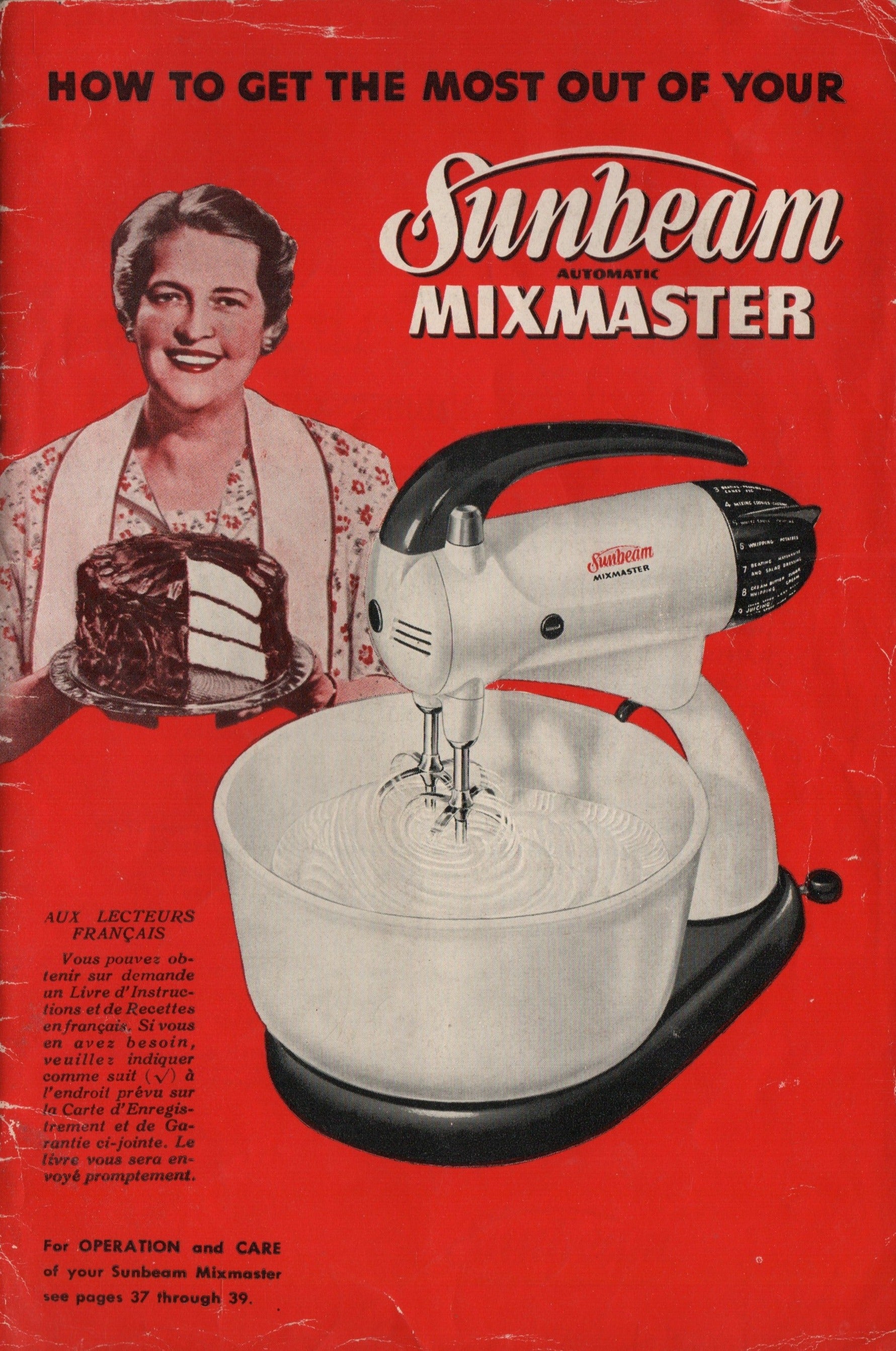 COLLECTIF. How to get the most out of your Sunbeam automatic mixmaster