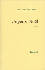 JARDIN, ALEXANDRE. Joyeux Noël