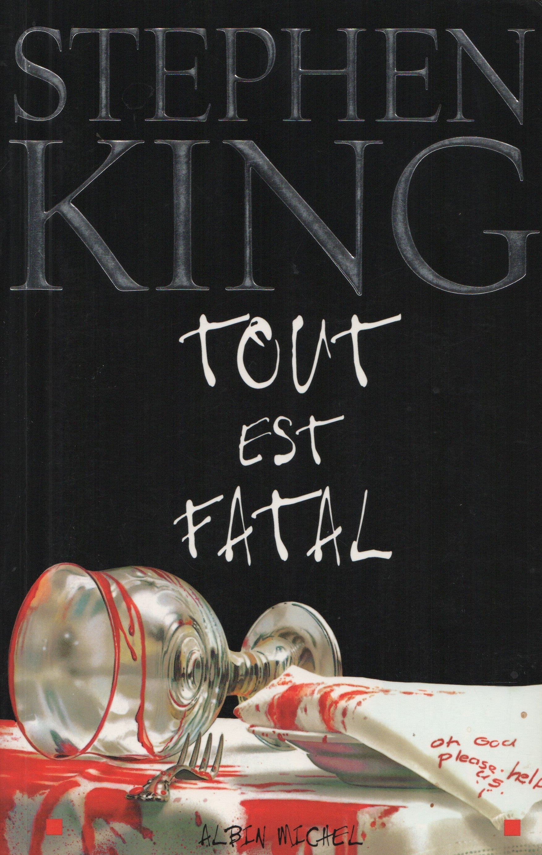 KING, STEPHEN. Tout est fatal