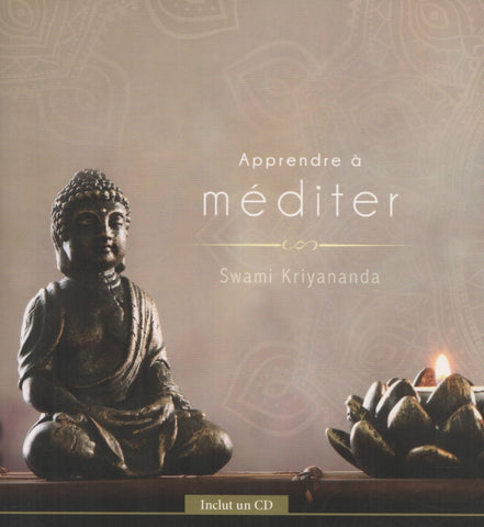 KRIYANANDA, SWAMI. Apprendre à méditer - Inclut un CD