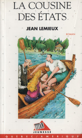 LEMIEUX, JEAN. Cousine des états (La)