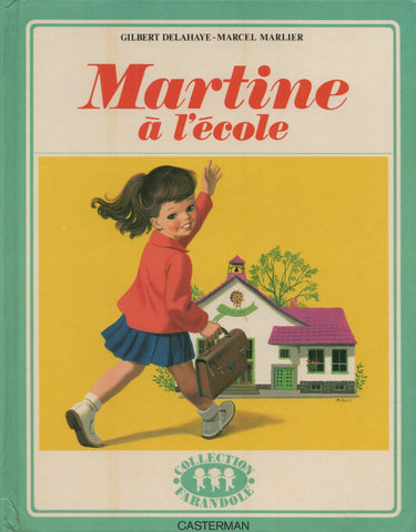 MARTINE. Tome 34 : Martine à l'école