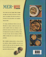 COLLECTIF. Mer et monde au menu : Mille et une façons d'apprêter les poissons et les fruits de mer - Plus de 150 recettes et 300 photos, Guide pratique, Techniques détaillées, Cuisine internationale