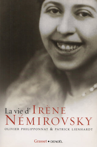 NEMIROVSKY, IRENE. Vie d'Irène Némirovsky (La) : 1903-1942