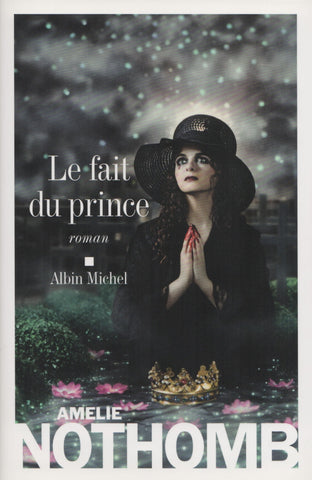 NOTHOMB, AMELIE. Fait du prince (Le)