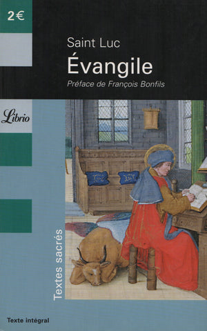 SAINT LUC. Évangile : Textes sacrés