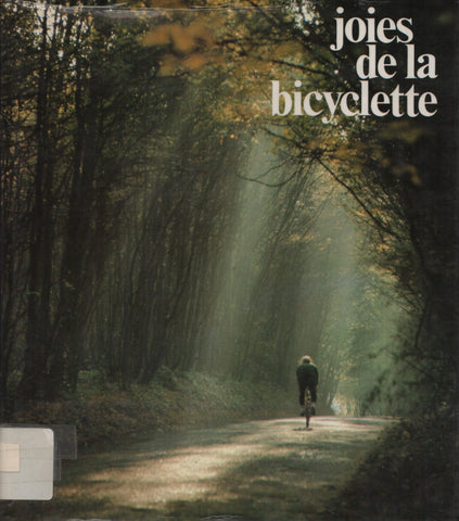 SALVIAC, PIERRE. Joies de la bicyclette