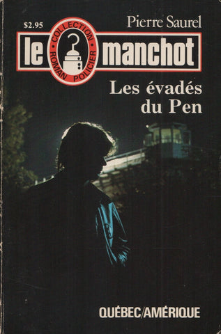 SAUREL, PIERRE. Manchot (Le) - Tome 41 : Les évadés du Pen