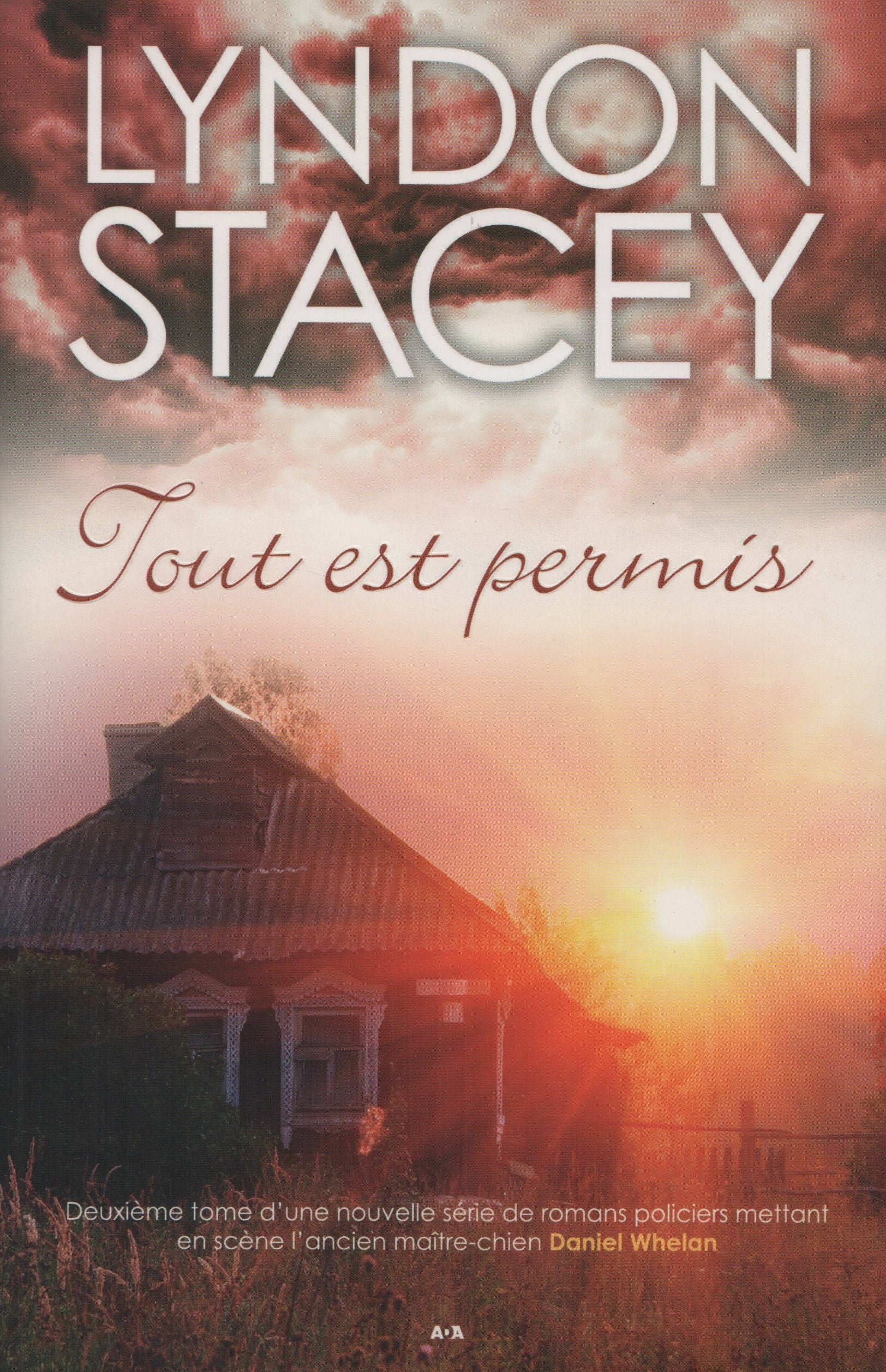 STACEY, LYNDON. Énigmes de Daniel Whelan et de Taz (Les) - Tome 02 : Tout est permis