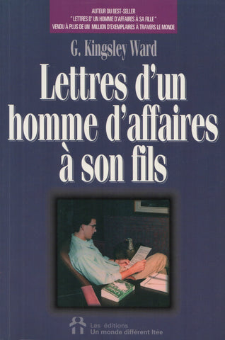 WARD, G. KINGSLEY. Lettres d'un homme d'affaires à son fils