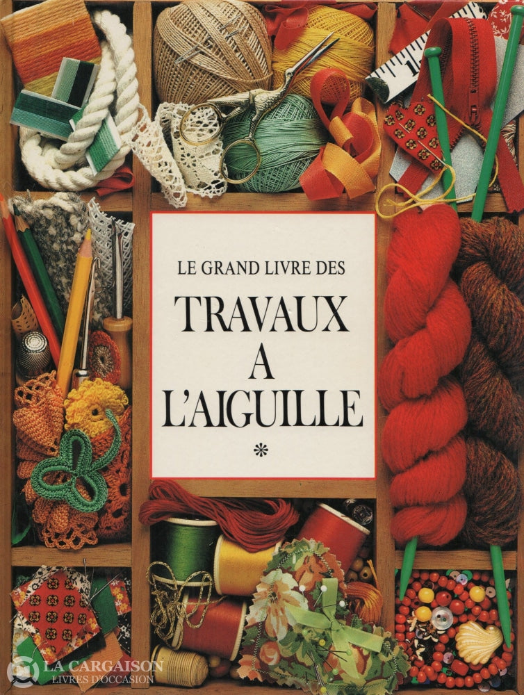 Brittain-Harding. Grand Livre Des Travaux À Laiguille (Le) - Tomes 1 & 2 (Complet En Volumes) Livre