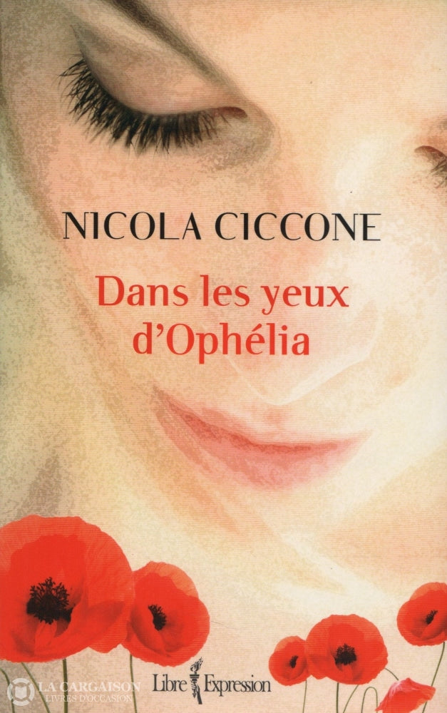 Ciccone Nicola. Dans Les Yeux Dophélia (Dédicacé) Livre