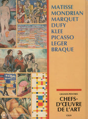 Collectif. Chefs Doeuvre De Lart Grands Peintres - Matisse Mondrian Marquet Dufy Klee Picasso Leger