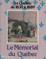 Collectif. Mémorial Du Québec (Le) (Complet En 8 Tomes) Livre