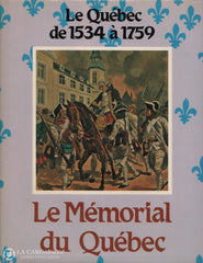 Collectif. Mémorial Du Québec (Le) (Complet En 8 Tomes) Livre