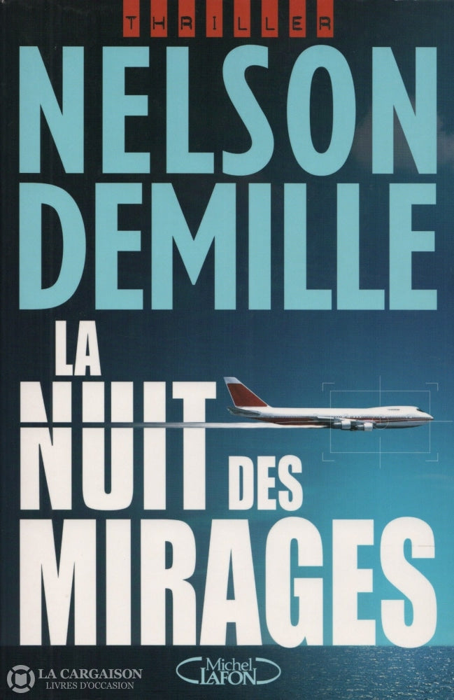 Demille Nelson. Nuit Des Mirages (La) Livre