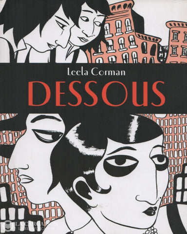 Dessous / Corman Leela. Livre