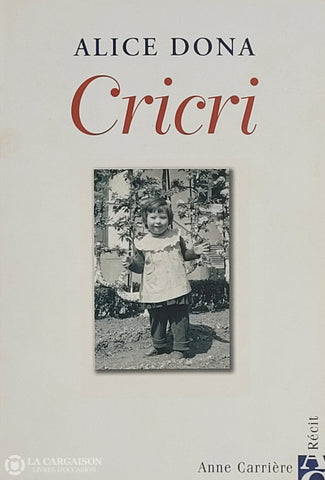 Dona Alice. Cricri D’occasion - Bon Livre