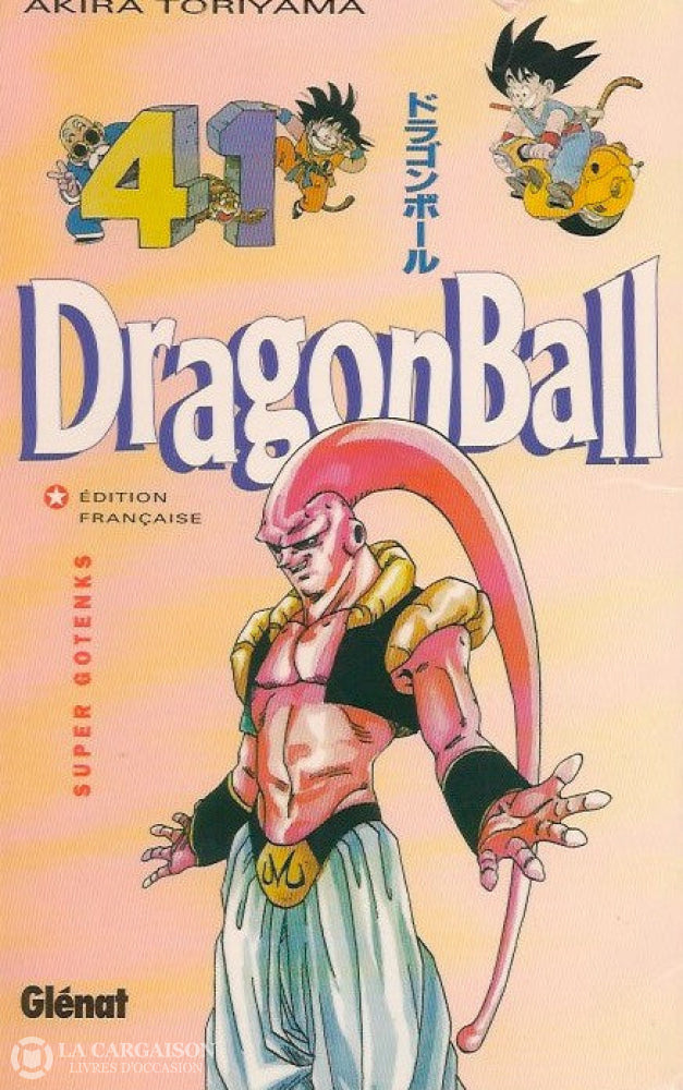 Dragon Ball. Tome 41: Super Gotenks Copie 1 D’occasion - Très Bon Livre