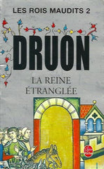 Druon Maurice. Les Rois Maudits 2. La Reine Étranglée. Livre