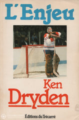 Dryden Ken. Enjeu (L) Doccasion - Bon Livre