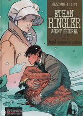 Ethan Ringler Agent Federal / Mezzomo-Filippi. Tome 03:  Quand Viennent Les Ombres Livre