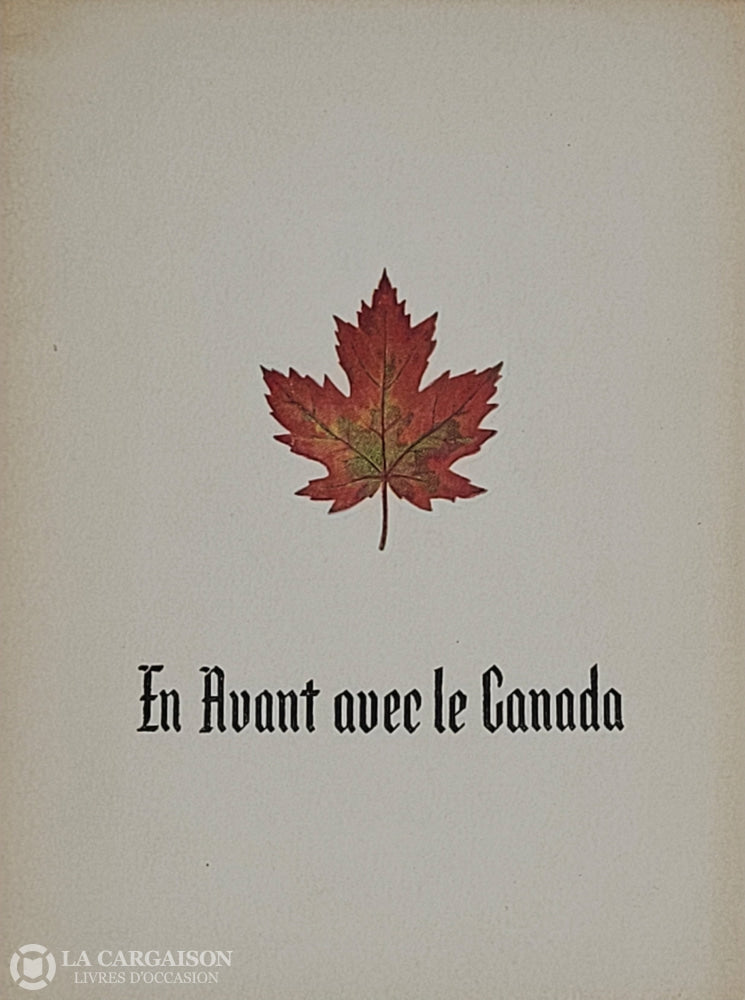 Foster-Brown. En Avant Avec Le Canada D’occasion - Bon Livre