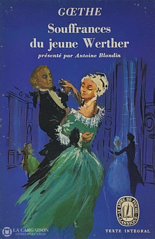 Goethe. Souffrances Du Jeune Werther (Les) D’occasion - Acceptable Livre