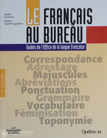 Guilloton-Cajolet-Laganiere. Français Au Bureau (Le) - 4E Édition D’occasion Acceptable Livre