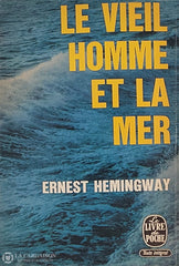 Hemingway Ernest. Vieil Homme Et La Mer (Le) D’occasion - Acceptable Livre