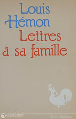 Hemon Louis. Lettres À Sa Famille D’occasion - Bon Livre