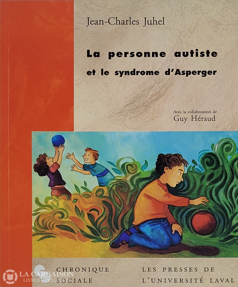 Juhel Jean-Charles. Personne Autiste Et Le Syndrome D’asperger (La) D’occasion - Très Bon Livre