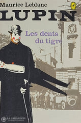 Leblanc Maurice. Dents Du Tigre (Les) D’occasion - Acceptable Livre