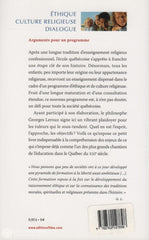 Leroux Georges. Éthique Culture Religieuse Dialogue: Arguments Pour Un Programme Livre