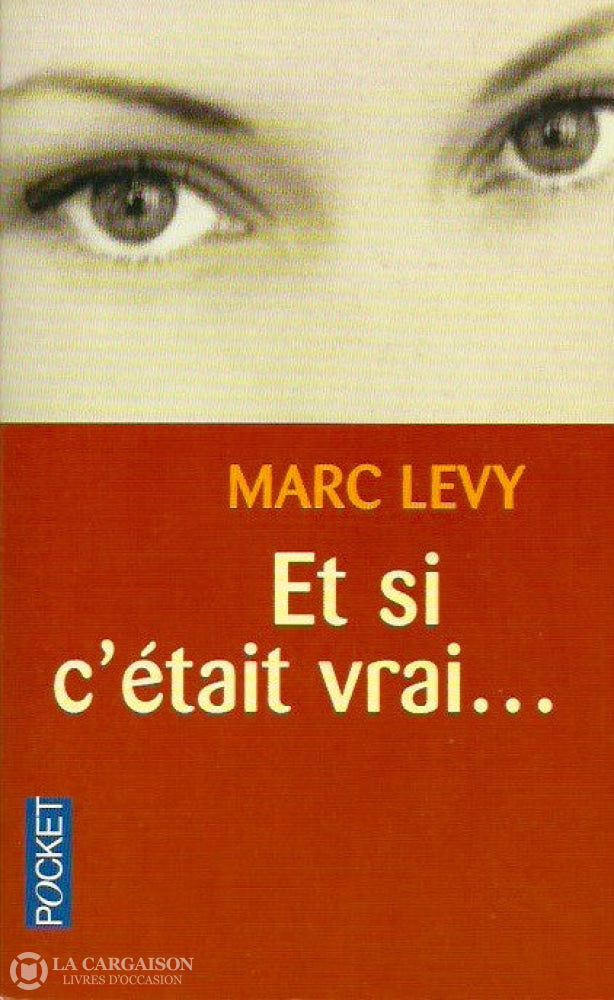 Levy Marc. Et Si C’était Vrai... D’occasion - Bon Livre