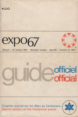 Montreal. Expo 67: Guide Officiel 28 Avril - 27 Octobre 1967 Chapitre Spécial Sur Les Fêtes Du