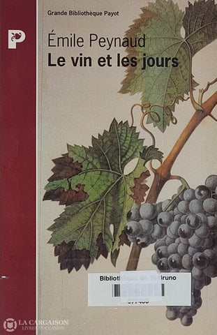 Peynaud Emile. Vin Et Les Jours (Le) D’occasion - Acceptable Livre