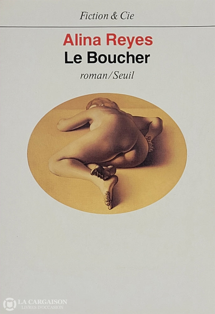 Reyes Alina. Boucher (Le) D’occasion - Très Bon Livre