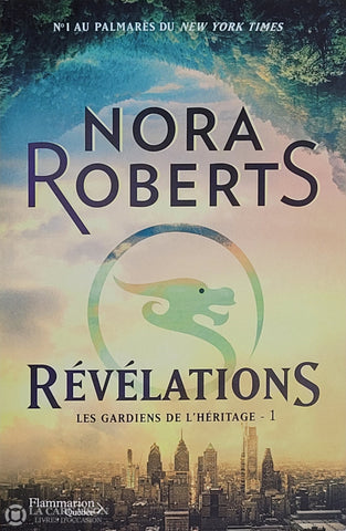 Roberts Nora. Gardiens De L’héritage (Les) - Tome 01: Révélations D’occasion Très Bon Livre