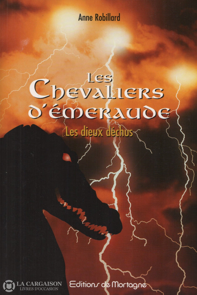 Robillard Anne. Chevaliers D’émeraude (Les) - Tome 08: Les Dieux Déchus D’occasion Bon Livre