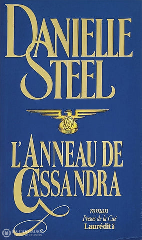 Steel Danielle. Anneau De Cassandra (L’) D’occasion - Bon Livre