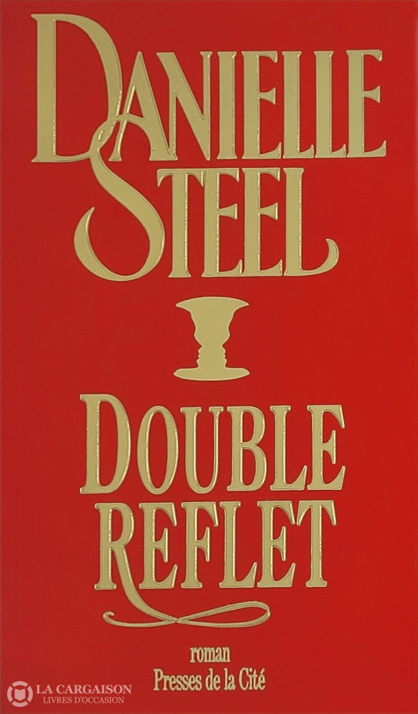 Steel Danielle. Double Reflet Copie 1: D’occasion - Bon Livre